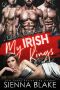 [Quick & Dirty 02] • My Irish Kings · A Mafia Reverse-Harem Romance